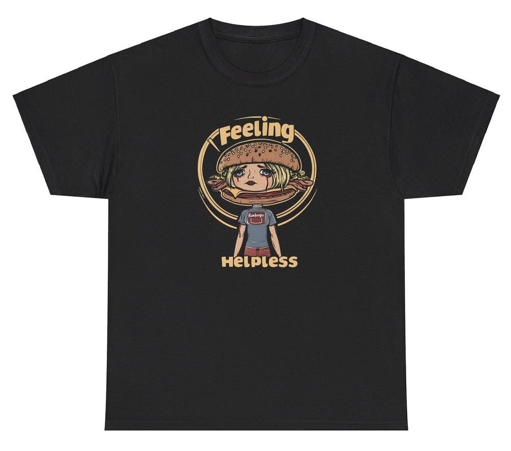 Feeling Helpless Hamburger Meme T Shirt Funny Food Meme Foodie Mental Health Tee Unisex T-Shirt XL
Feeling Helpless Hamburger Meme T Shirt Funny Food Meme Foodie Mental Health Tee Unisex T-Shirt XL