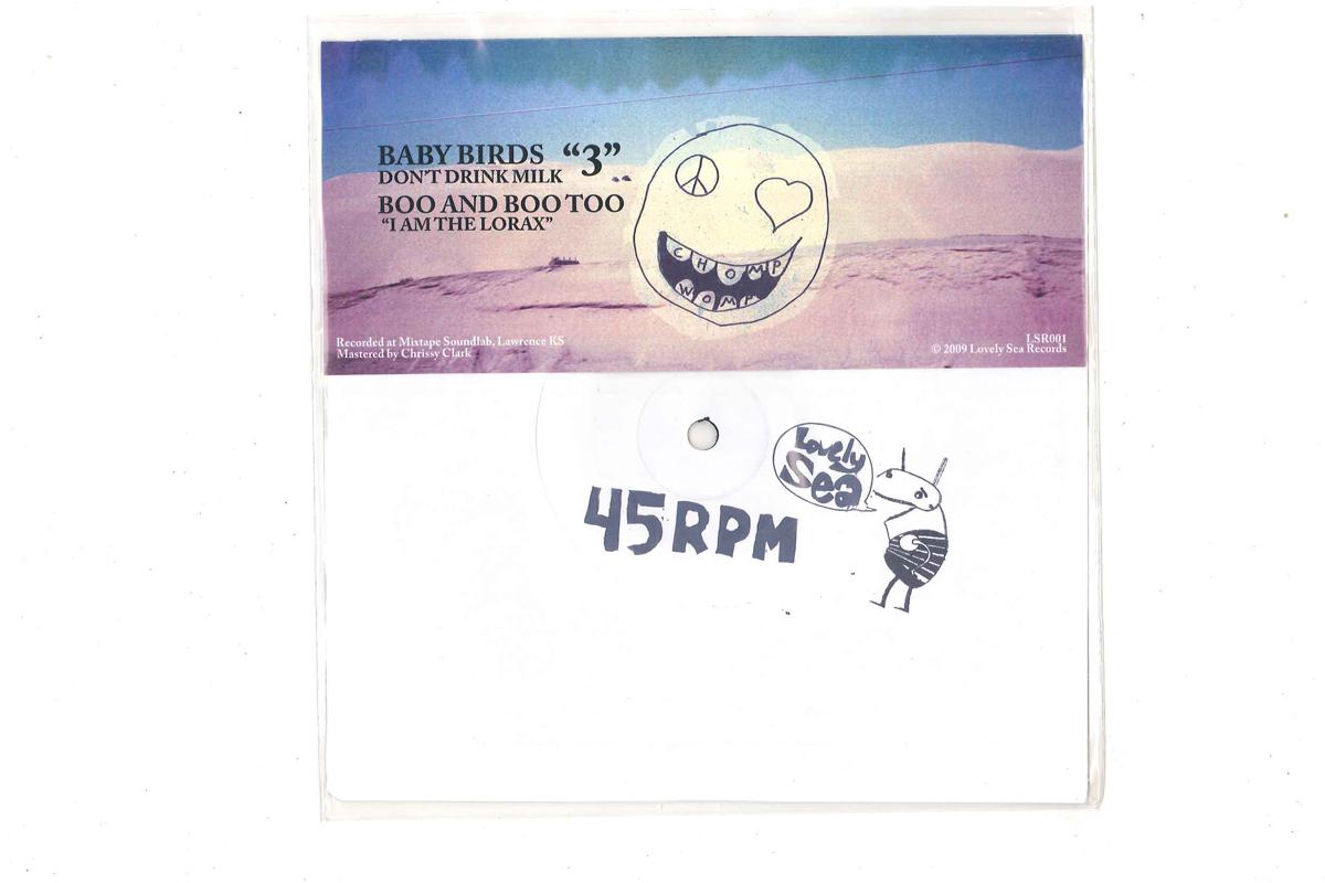 7inch Record BABY BIRDS DON T DRINK MILK, BOO & - Baby Boo Split LSR001 LOVELY SEA 2009 US Rock Used
7inch Record BABY BIRDS DON T DRINK MILK, BOO & - Baby Boo Split LSR001 LOVELY SEA 2009 US Rock Used