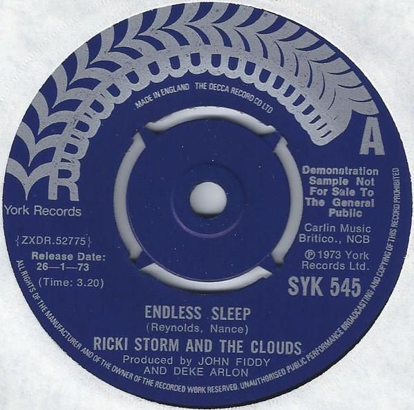 7inch Record RICKI STORM & THE CLOUDS - Endless Sleep SYK545PROMO York Records 1973 UK Rock Used
7inch Record RICKI STORM & THE CLOUDS - Endless Sleep SYK545PROMO York Records 1973 UK Rock Used