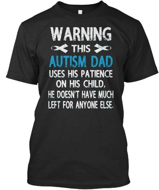 Autism Dad Warning This Uses His Patience On TTshirt Made in USA Size S to 5XL S
Autism Dad Warning This Uses His Patience On TTshirt Made in USA Size S to 5XL S