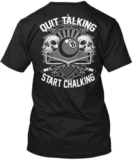 Pool Player Quit Talking Start Chalking TTshirt Made in the USA Size S to 5XL 4XL
Pool Player Quit Talking Start Chalking TTshirt Made in the USA Size S to 5XL 4XL