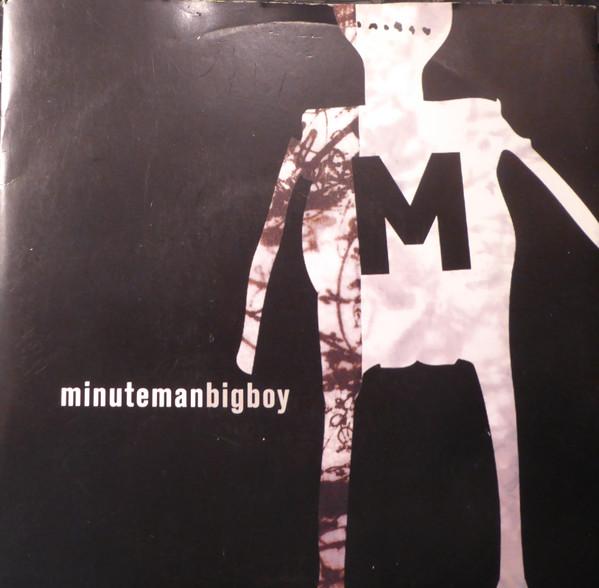7-дюймовая пластинка MINUTEMAN Big Boy IGN25 Ignition Record 2002 UK Rock Б/у
7-дюймовая пластинка MINUTEMAN Big Boy IGN25 Ignition Record 2002 UK Rock Б/у