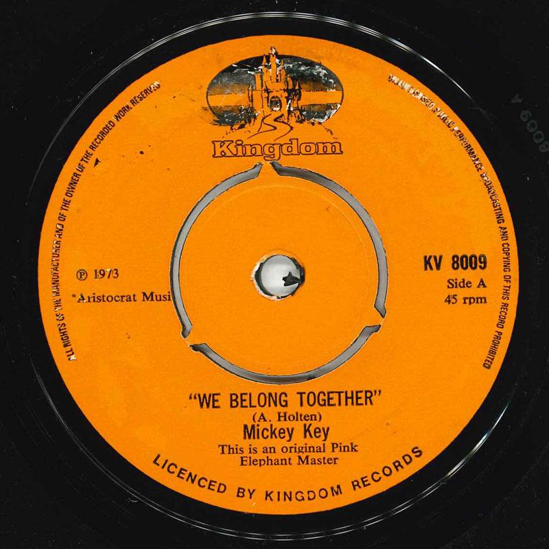 7inch Record MICKEY KEY - We Belong Together KV8009 Kingdom Records 1973 UK Pop Used
7inch Record MICKEY KEY - We Belong Together KV8009 Kingdom Records 1973 UK Pop Used