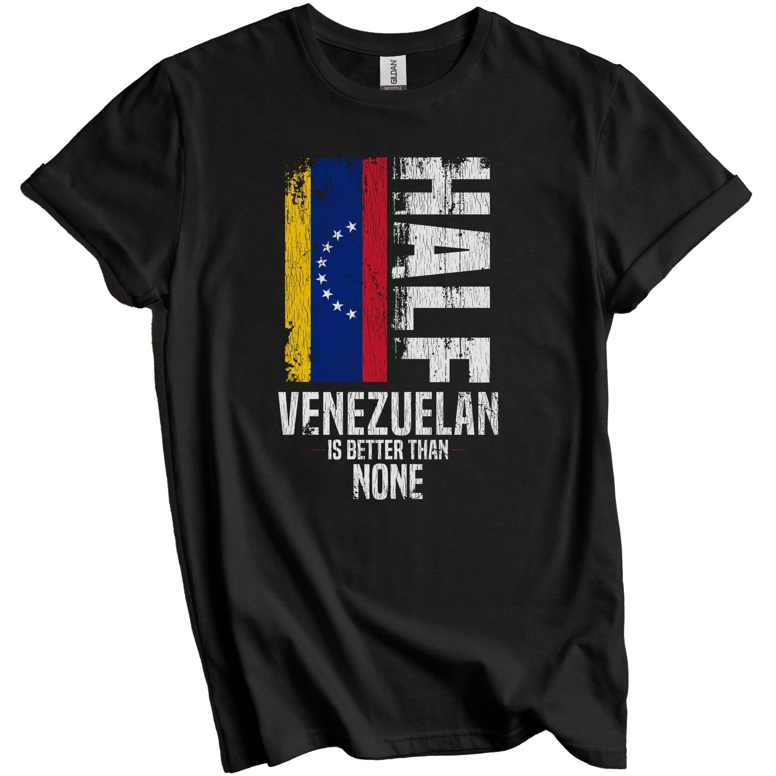 Half Venezuelan Is Better Than None Funny Venezuela Flag T-Shirt S
Half Venezuelan Is Better Than None Funny Venezuela Flag T-Shirt S