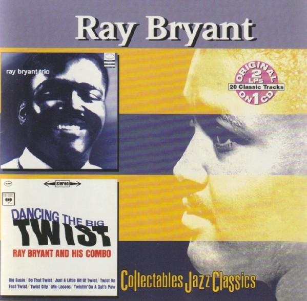 CD RAY BRYANT TRIO / THE RAY BRYANT CO - Ray Bryant Trio / Dancing The Big T COLCD7417 Collectables 2002 US Jazz Used
CD RAY BRYANT TRIO / THE RAY BRYANT CO - Ray Bryant Trio / Dancing The Big T COLCD7417 Collectables 2002 US Jazz Used