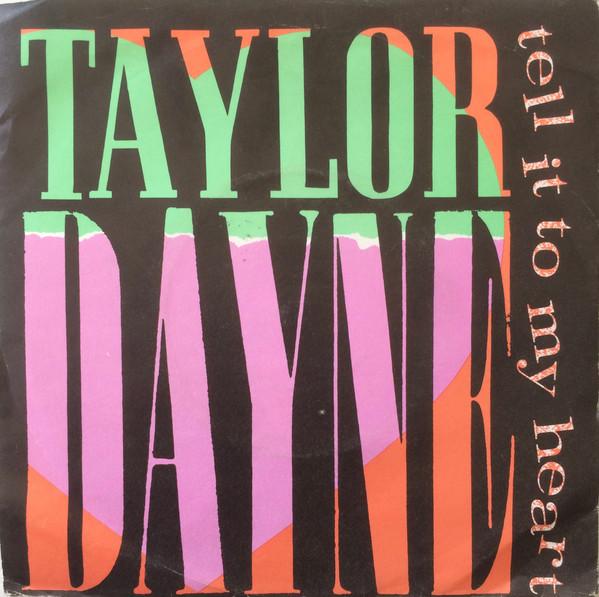 7inch Record TAYLOR DAYNE - Tell It To My Heart 109616 Arista 1988 UK Dance & Electronica Used
7inch Record TAYLOR DAYNE - Tell It To My Heart 109616 Arista 1988 UK Dance & Electronica Used