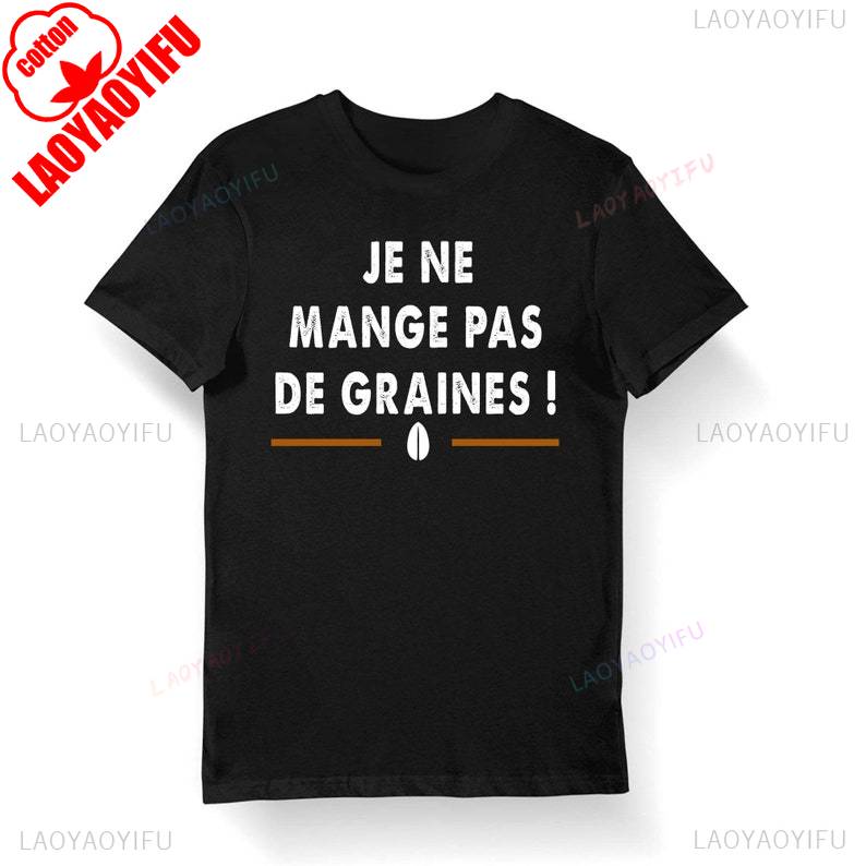 I Don t Eat Seeds| Quote Reference Kaamelott T-shirt Bio Man Woman Child and Body Baby Humor TV Series Breathable Camisetas 4XL
I Don t Eat Seeds| Quote Reference Kaamelott T-shirt Bio Man Woman Child and Body Baby Humor TV Series Breathable Camisetas 4XL