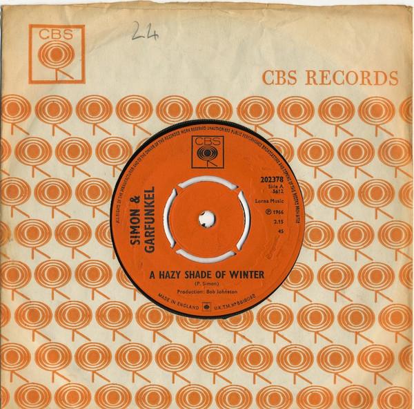 7inch Record SIMON & GARFUNKEL - A Hazy Shade Of Winter 202378 CBS 1966 UK Rock Used
7inch Record SIMON & GARFUNKEL - A Hazy Shade Of Winter 202378 CBS 1966 UK Rock Used
