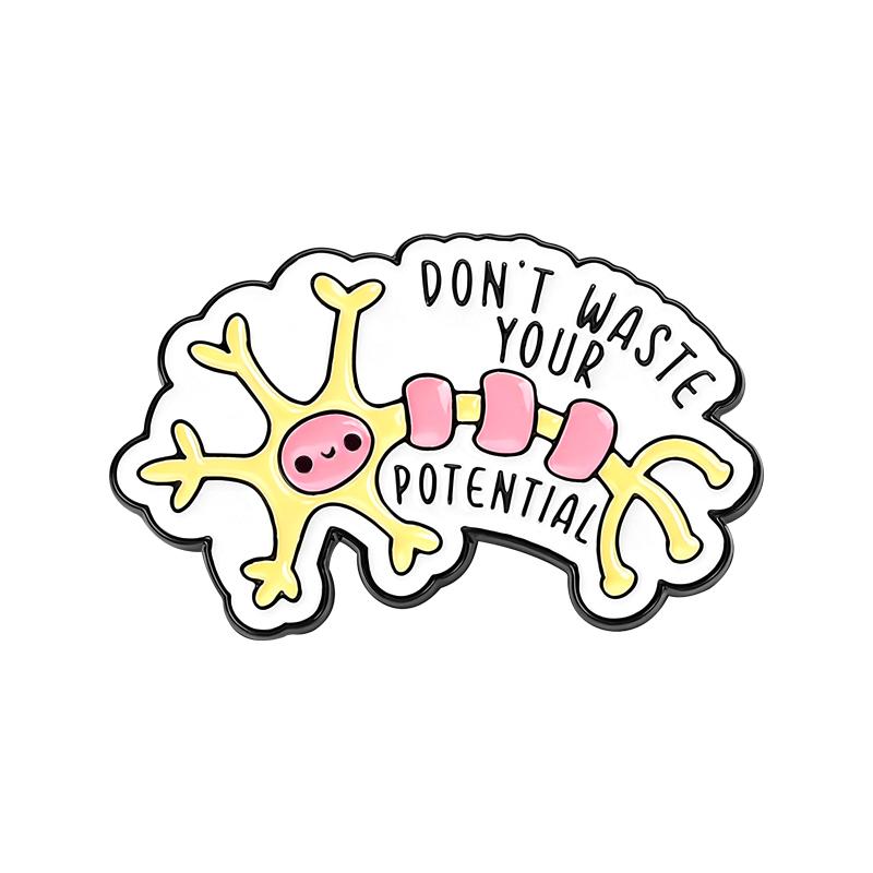 Don t Waste Your Potential Enamel Pins Cute Neuron Brooches You ve Got Potential Badges Cartoon Kawaii Jewelry Gift for Friends
Don t Waste Your Potential Enamel Pins Cute Neuron Brooches You ve Got Potential Badges Cartoon Kawaii Jewelry Gift for Friends