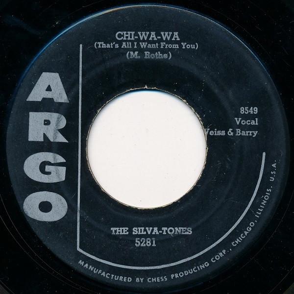 7inch Record SILVA-TONES - Chi-Wa-Wa (That s All I Want From Y 5281 Argo 1957 US Rock Used
7inch Record SILVA-TONES - Chi-Wa-Wa (That s All I Want From Y 5281 Argo 1957 US Rock Used