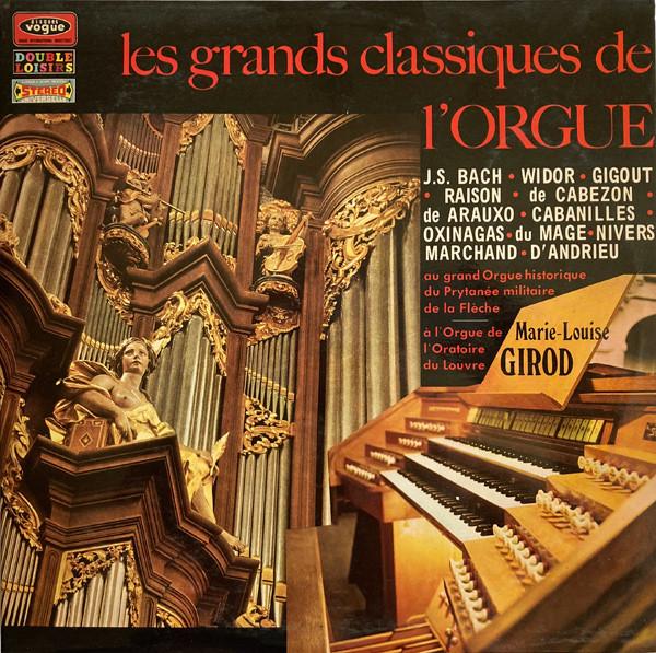 LP Record MARIELOUISE GIROD Les Grands Classiques De LOrgue CLVLX535 Disques Vogue 1970 France Classical Used
LP Record MARIELOUISE GIROD Les Grands Classiques De LOrgue CLVLX535 Disques Vogue 1970 France Classical Used