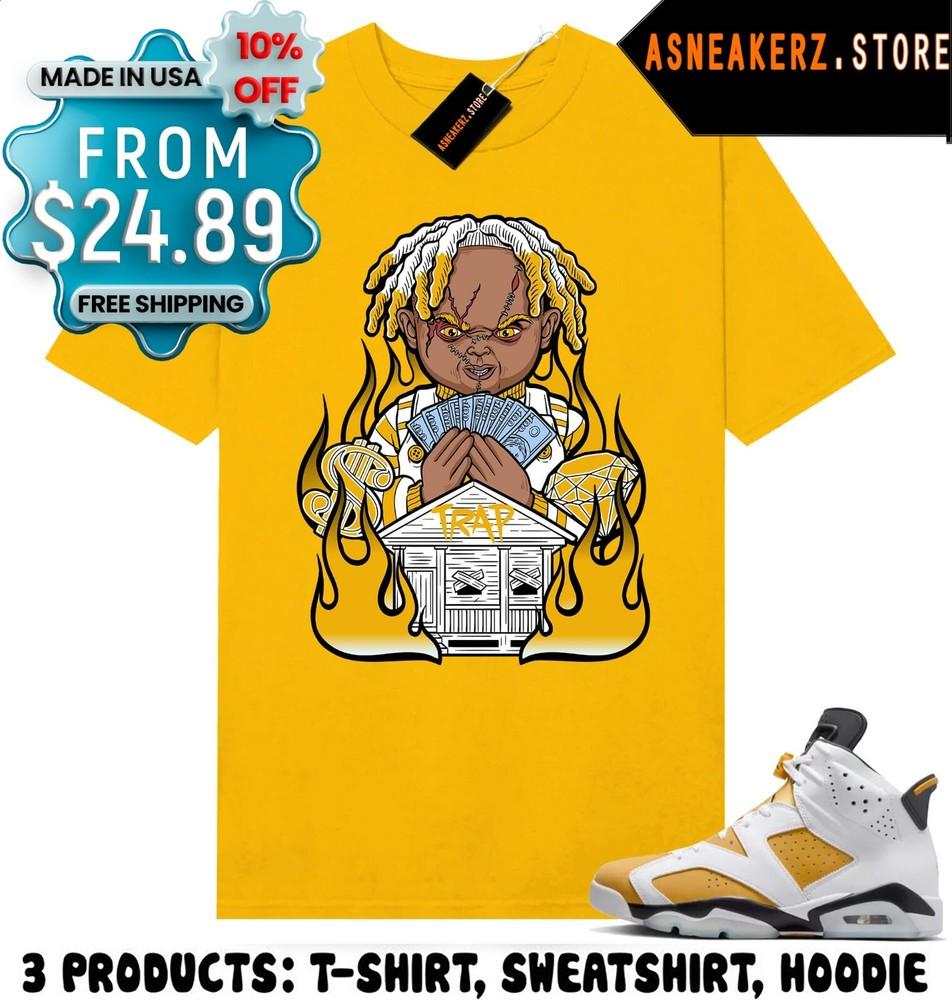 Shirt To Match AJ 6 Yellow Ochre Sneaker Matching Tee Chucky Trap House T-Shirt Unisex T-Shirt XXXXL
Shirt To Match AJ 6 Yellow Ochre Sneaker Matching Tee Chucky Trap House T-Shirt Unisex T-Shirt XXXXL