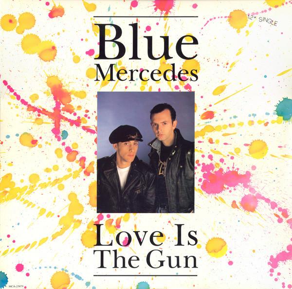 12inch Record BLUE MERCEDES - Love Is The Gun MCA23879 MCA Records 1988 US Dance & Electronica Used
12inch Record BLUE MERCEDES - Love Is The Gun MCA23879 MCA Records 1988 US Dance & Electronica Used