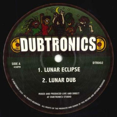 10inch Record DUBTRONICS - Lunar Eclipse; Lunar Dub / Solar Vo DTR002 Dubtronics 2020 UK Reggae, Ska & Dub
10inch Record DUBTRONICS - Lunar Eclipse; Lunar Dub / Solar Vo DTR002 Dubtronics 2020 UK Reggae, Ska & Dub