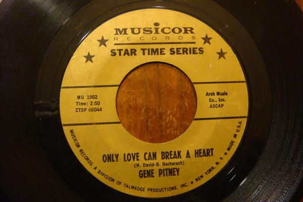 7inch Record GENE PITNEY Only Love Can Break A Heart Every MU1902 Musicor Records US Rock Used
7inch Record GENE PITNEY Only Love Can Break A Heart Every MU1902 Musicor Records US Rock Used