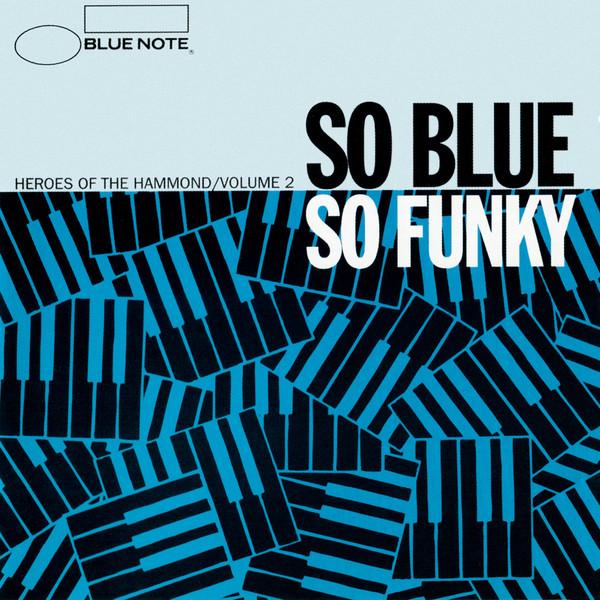 CD VARIOUS - So Blue So Funky (Heroes Of The Ham 724382909224 Blue Note 1994 UK Jazz Used
CD VARIOUS - So Blue So Funky (Heroes Of The Ham 724382909224 Blue Note 1994 UK Jazz Used