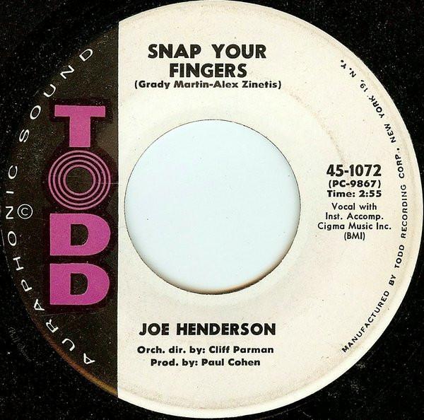 7inch Record JOE HENDERSON - Snap Your Fingers / If You See Me C 451072 Todd 1962 US Soul/Funk Used
7inch Record JOE HENDERSON - Snap Your Fingers / If You See Me C 451072 Todd 1962 US Soul/Funk Used