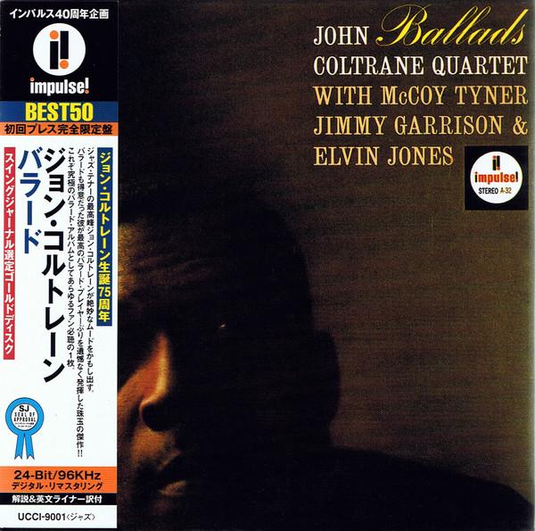 CD JOHN COLTRANE - Ballads(paper Jacket Specification) UCCI9001 IMPULSE 2001 Japan Jazz Used
CD JOHN COLTRANE - Ballads(paper Jacket Specification) UCCI9001 IMPULSE 2001 Japan Jazz Used