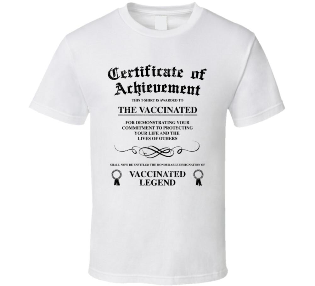 Vaccinated Legend Certiciate Of Achievement T Shirt Mens Womens Tees Top 3XL
Vaccinated Legend Certiciate Of Achievement T Shirt Mens Womens Tees Top 3XL