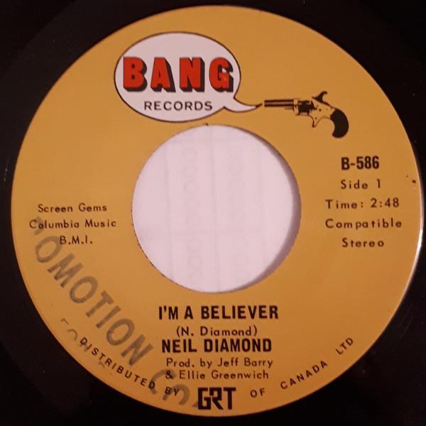 7inch Record NEIL DIAMOND - I m A Believer B586 Bang Records 1970 Canada Rock Used
7inch Record NEIL DIAMOND - I m A Believer B586 Bang Records 1970 Canada Rock Used