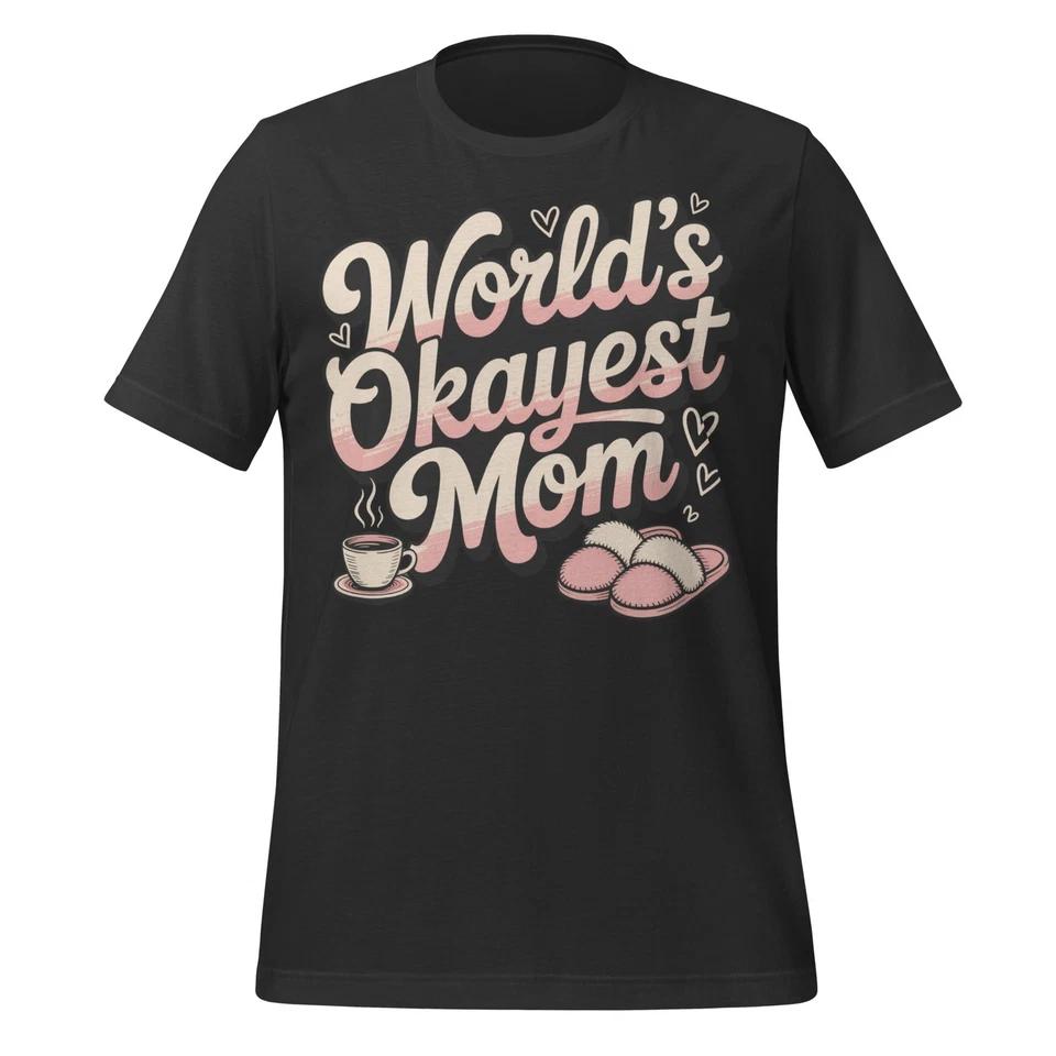 Funny Mom Shirt World’s Okayest Mom Coffee Slippers Humor Unisex Gift Tee 2XL
Funny Mom Shirt World’s Okayest Mom Coffee Slippers Humor Unisex Gift Tee 2XL