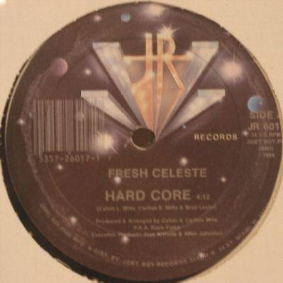 12inch Record FRESH CELESTE - Hard Core JR6017 JR Records 1989 US Rap & Hip-Hop/R&B Used
12inch Record FRESH CELESTE - Hard Core JR6017 JR Records 1989 US Rap & Hip-Hop/R&B Used