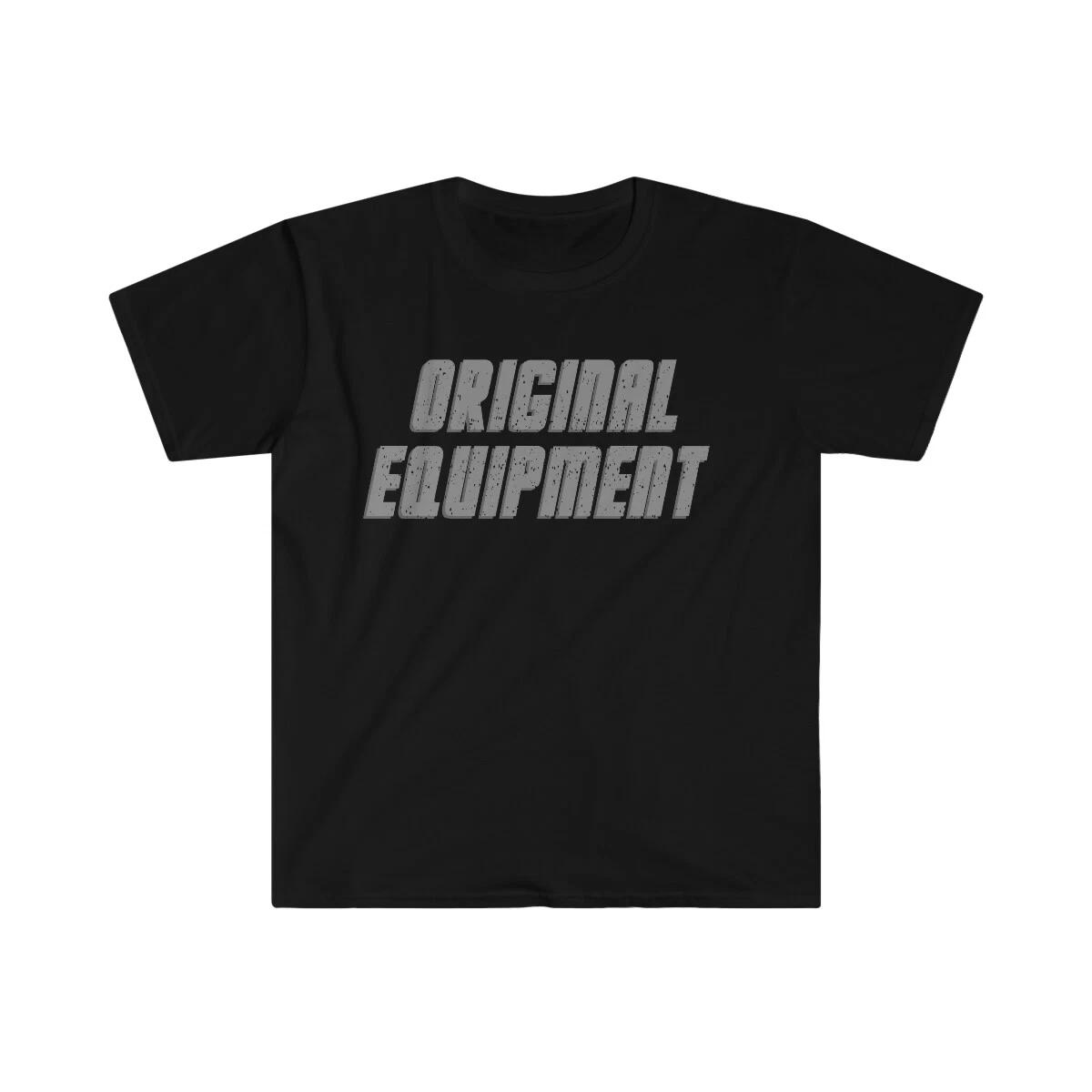 ORIGINAL EQUIPMENT gender He Him Biological Male Man Men s Cotton Tee T-Shirt 3XL
ORIGINAL EQUIPMENT gender He Him Biological Male Man Men s Cotton Tee T-Shirt 3XL