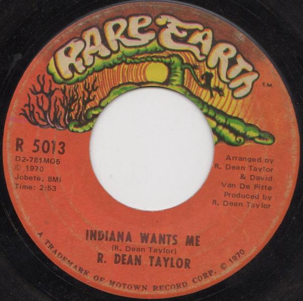 7inch Record R. DEAN TAYLOR - Indiana Wants Me / Love s Your Name R5013 Rare Earth 1970 US Rock Used
7inch Record R. DEAN TAYLOR - Indiana Wants Me / Love s Your Name R5013 Rare Earth 1970 US Rock Used