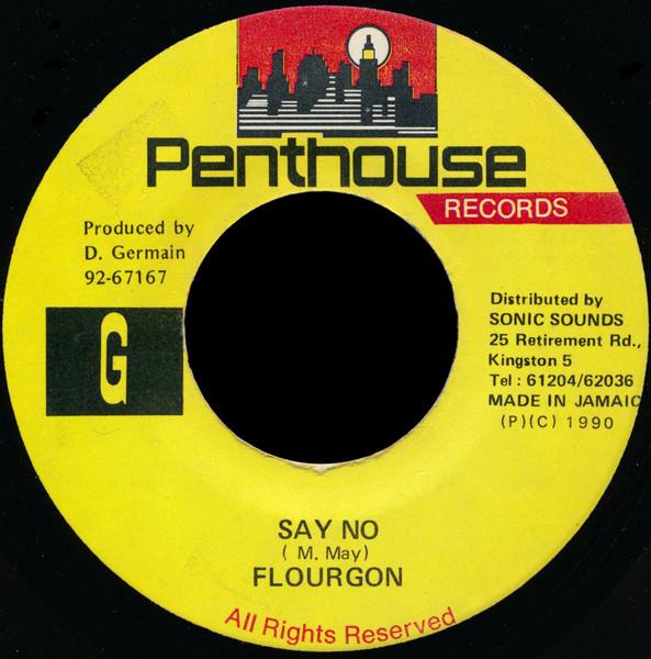 7inch Record FLOURGON - Say No none Penthouse Recor 1990 Jamaica Reggae, Ska & Dub Used
7inch Record FLOURGON - Say No none Penthouse Recor 1990 Jamaica Reggae, Ska & Dub Used