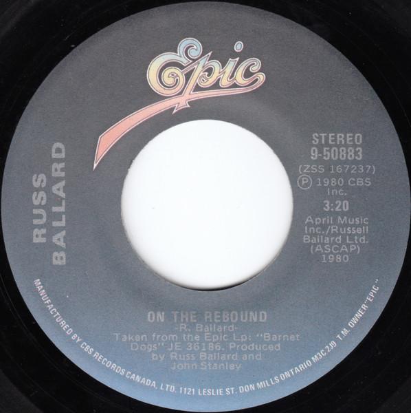 7inch Record RUSS BALLARD - On The Rebound / Riding With The An 950883 Epic 1980 Canada Rock Used
7inch Record RUSS BALLARD - On The Rebound / Riding With The An 950883 Epic 1980 Canada Rock Used