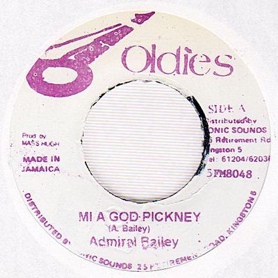 7inch Record ADMIRAL BAILEY - Mi A God Pickney 5FM8048 Sonic Sounds Ol Jamaica Reggae, Ska & Dub Used
7inch Record ADMIRAL BAILEY - Mi A God Pickney 5FM8048 Sonic Sounds Ol Jamaica Reggae, Ska & Dub Used