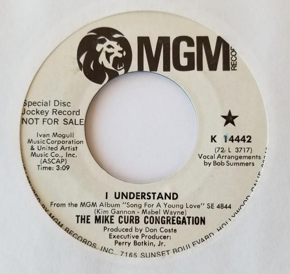 7inch Record MIKE CURB CONGREGATION - I Understand / This Land Is Your La K14442 MGM Records 1972 UK Pop Used
7inch Record MIKE CURB CONGREGATION - I Understand / This Land Is Your La K14442 MGM Records 1972 UK Pop Used