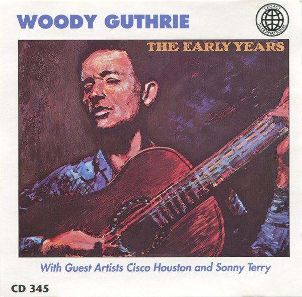 CD WOODY GUTHRIE, GUEST ARTISTS CISCO - The Early Years CD345 Legacy Internat US Folk Used
CD WOODY GUTHRIE, GUEST ARTISTS CISCO - The Early Years CD345 Legacy Internat US Folk Used