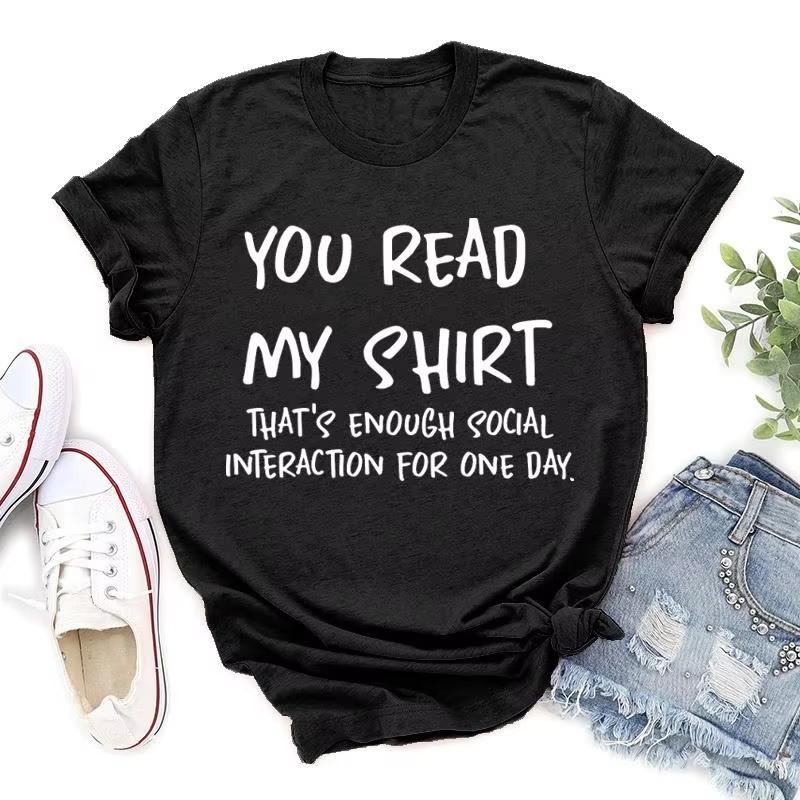 Funny You Read My Shirt Print Tshrits For Women Summer Short Sleeve Round Neck Cute Loose Tshirt Creative Personalized Tops S
Funny You Read My Shirt Print Tshrits For Women Summer Short Sleeve Round Neck Cute Loose Tshirt Creative Personalized Tops S