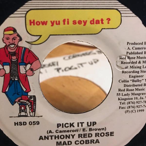 7inch Record ANTHONY RED ROSE, MAD COBRA - Pick It Up HSD059 How Yu Fi Sey D 1999 Jamaica Reggae, Ska & Dub Used
7inch Record ANTHONY RED ROSE, MAD COBRA - Pick It Up HSD059 How Yu Fi Sey D 1999 Jamaica Reggae, Ska & Dub Used