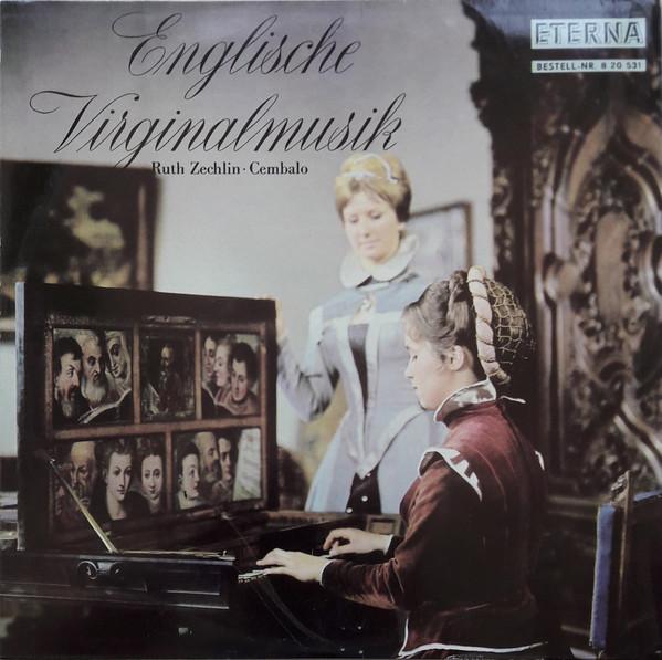 LP Record RUTH ZECHLIN Englische Virginalmusik 820531 ETERNA 1965 Germany Classical Used
LP Record RUTH ZECHLIN Englische Virginalmusik 820531 ETERNA 1965 Germany Classical Used