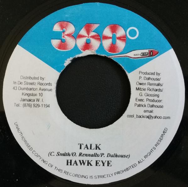 7inch Record HAWKEYE / PATCHY - Talk / Work It Baby none 360° 2003 Jamaica Reggae, Ska & Dub Used
7inch Record HAWKEYE / PATCHY - Talk / Work It Baby none 360° 2003 Jamaica Reggae, Ska & Dub Used