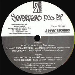 12inch Record VARIOUS - Superhero DJs EP SR12002 Seven Records 2000 UK Dance & Electronica Used
12inch Record VARIOUS - Superhero DJs EP SR12002 Seven Records 2000 UK Dance & Electronica Used