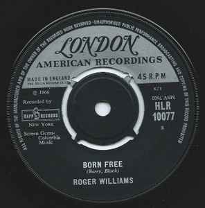 7inch Record ROGER WILLIAMS Born Free HLR10077 London Records 1966 UK Jazz Used
7inch Record ROGER WILLIAMS Born Free HLR10077 London Records 1966 UK Jazz Used