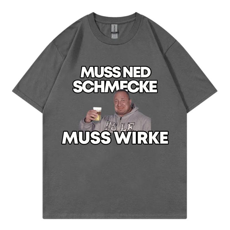Markus Ruhl Meme Funny Graphic T Shirts Muss Ned Schmecke Muss Wirke Tshirt Unisex Fashion Casual Oversized Tshirts Streetwear M
Markus Ruhl Meme Funny Graphic T Shirts Muss Ned Schmecke Muss Wirke Tshirt Unisex Fashion Casual Oversized Tshirts Streetwear M