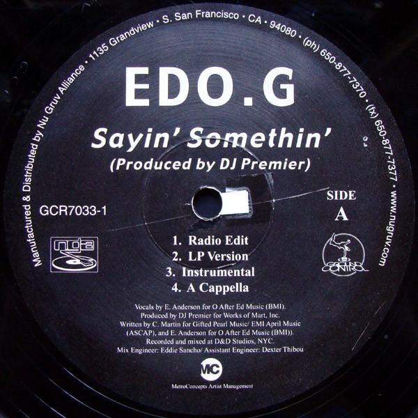 12inch Record ED O.G Sayin Somethin What U Know GCR70331 Ground Control 2000 US Rap HipHopRB Used
12inch Record ED O.G Sayin Somethin What U Know GCR70331 Ground Control 2000 US Rap HipHopRB Used