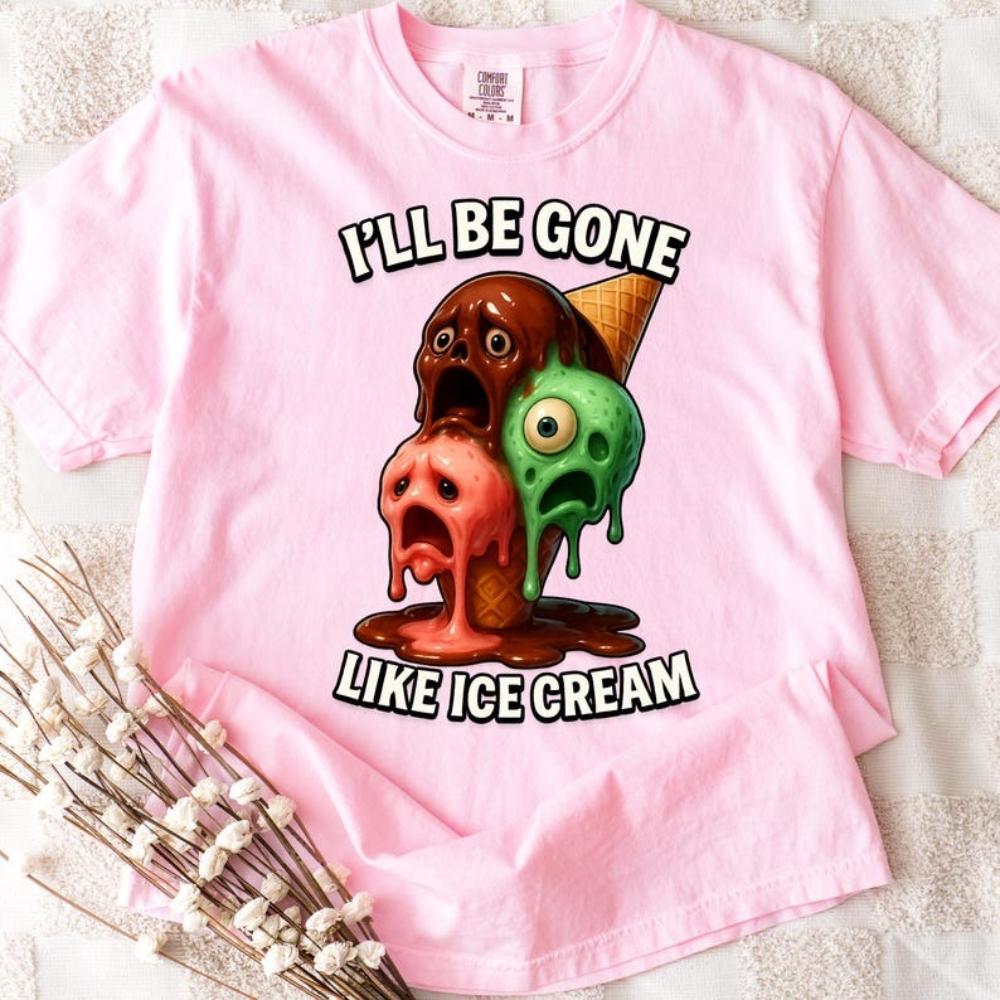 Funny Ill Be Gone Like Ice Cream Melting Ice Cream Graphic T Shirts Woman Man Sarcastic Dark Humor Cotton Tshirt Ropa Hombre 4XL
Funny Ill Be Gone Like Ice Cream Melting Ice Cream Graphic T Shirts Woman Man Sarcastic Dark Humor Cotton Tshirt Ropa Hombre 4XL