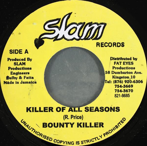 7inch Record BOUNTY KILLER / JAGWA - Killer Of All Seasons / Mi Mean Tha NONE Slam Records Jamaica Reggae, Ska & Dub Used
7inch Record BOUNTY KILLER / JAGWA - Killer Of All Seasons / Mi Mean Tha NONE Slam Records Jamaica Reggae, Ska & Dub Used