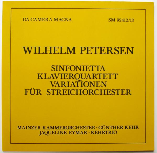 LP Record WILHELM PETERSEN MAINZER KAMMEROR Sinfonietta Klavierquartett Var SM9241213 Da Camera Magna Germany Classical Used
LP Record WILHELM PETERSEN MAINZER KAMMEROR Sinfonietta Klavierquartett Var SM9241213 Da Camera Magna Germany Classical Used