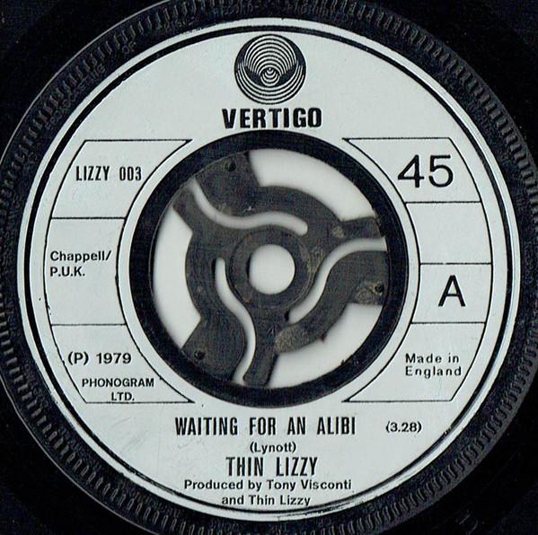 7inch Record THIN LIZZY Waiting For An Alibi LIZZY003 Vertigo 1979 UK Rock Used
7inch Record THIN LIZZY Waiting For An Alibi LIZZY003 Vertigo 1979 UK Rock Used