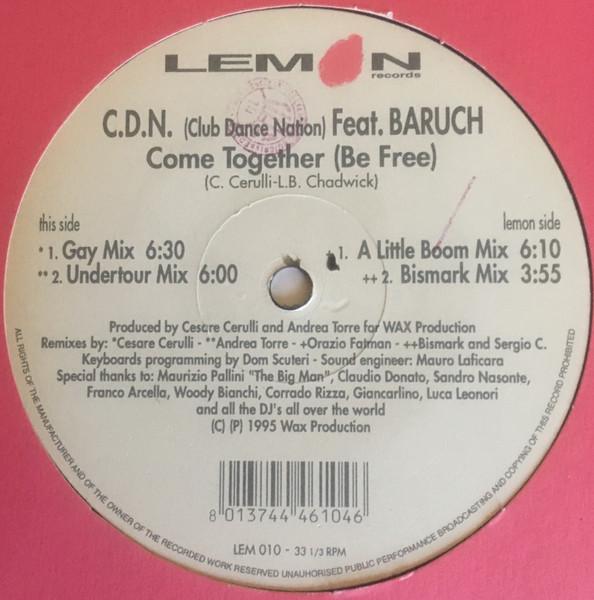 12inch Record CLUB DANCE NATION - Come Together (Be Free) LEM010 Lemon Records 1995 Italy Dance & Electronica Used
12inch Record CLUB DANCE NATION - Come Together (Be Free) LEM010 Lemon Records 1995 Italy Dance & Electronica Used