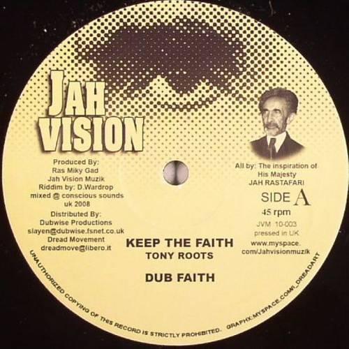 10inch Record TONY ROOTS / NAFFI I - Keep The Faith / Jah Love JVM10003 Jah Vision 2008 UK Reggae, Ska & Dub Used
10inch Record TONY ROOTS / NAFFI I - Keep The Faith / Jah Love JVM10003 Jah Vision 2008 UK Reggae, Ska & Dub Used