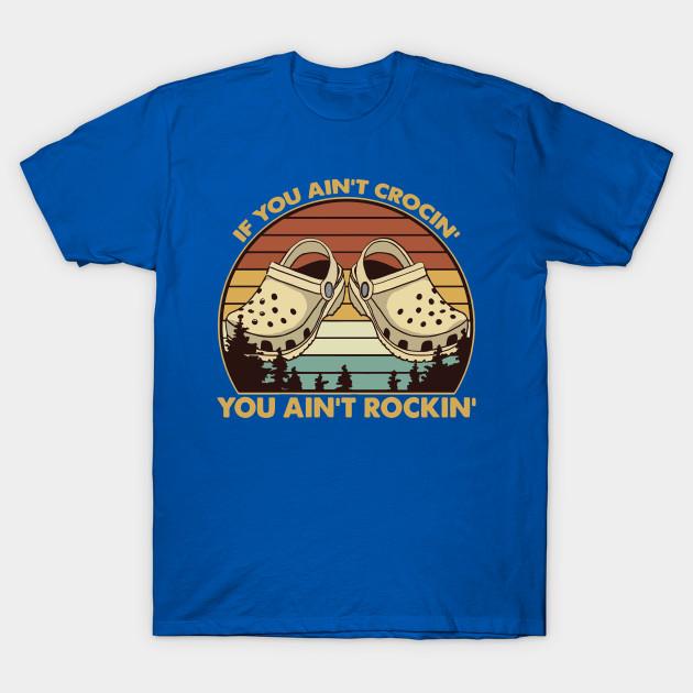 Men Black Print T-shirt If You Ain’T Crocin’ You Ain’T Rockin’ Vintage Retro 2 No-Cut Transfer Paper Print Cotton Tshirt 4XL
Men Black Print T-shirt If You Ain’T Crocin’ You Ain’T Rockin’ Vintage Retro 2 No-Cut Transfer Paper Print Cotton Tshirt 4XL