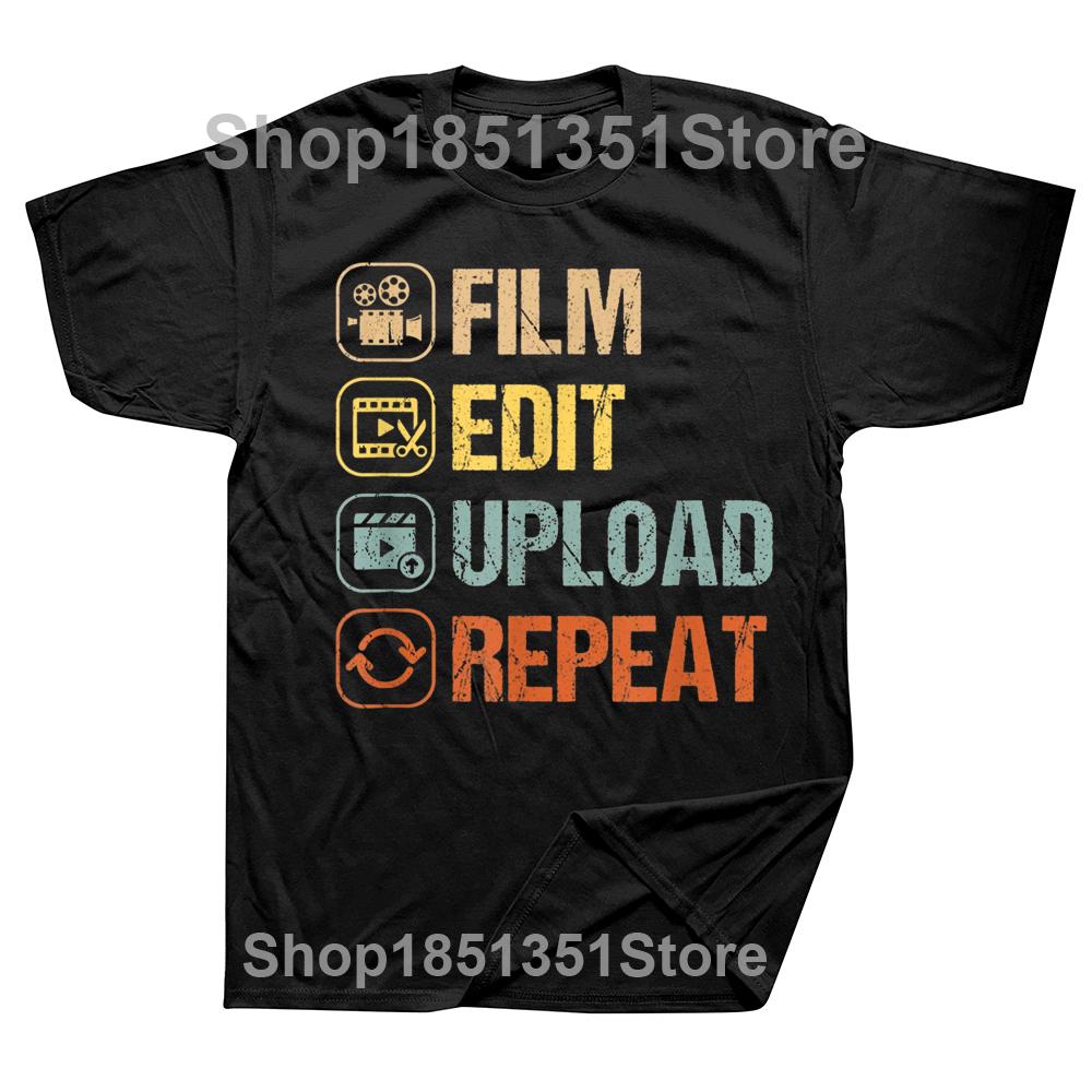 Film Edit Repeat Movie Maker Filmmaker T Shirts Graphic Cotton Streetwear Short Sleeve Birthday Gifts Summer Style Tshirt Men 4XL
Film Edit Repeat Movie Maker Filmmaker T Shirts Graphic Cotton Streetwear Short Sleeve Birthday Gifts Summer Style Tshirt Men 4XL