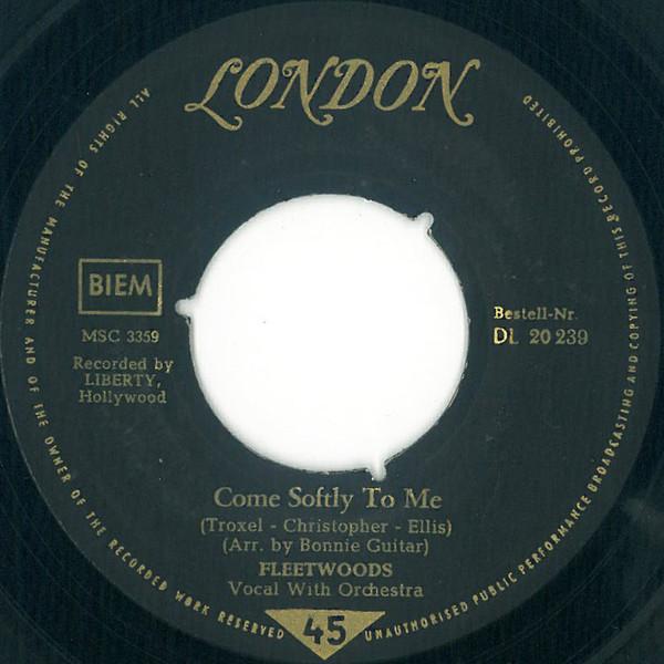 7-дюймовая пластинка FLEETWOODS Come Softly To Me DL20239 London Records 1958 Германия Поп Б/у
7-дюймовая пластинка FLEETWOODS Come Softly To Me DL20239 London Records 1958 Германия Поп Б/у